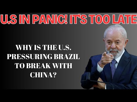 Washington Warns Brazil Against China as Brazil Strengthens Ties with China Amid Debt Crisis!