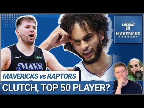 Mavs Get CLUTCH Win, Dereck Lively a Top 50 Player? After Dallas Nearly Blows Big Lead vs Raptors