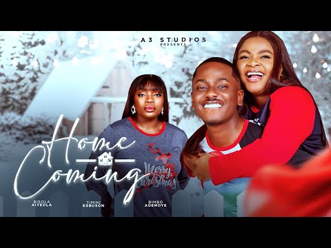 THE HOMECOMING. LATEST ROMANTIC MOVIE. STARRING BIMBO ADEMOYE ,TIMINI EGBUSON, BISOLA AIYEOLA