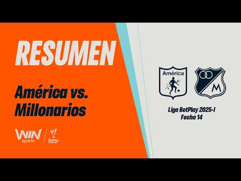 América vs. Millonarios (goles) | Liga BetPlay Dimayor 2025-1 | Fecha 14