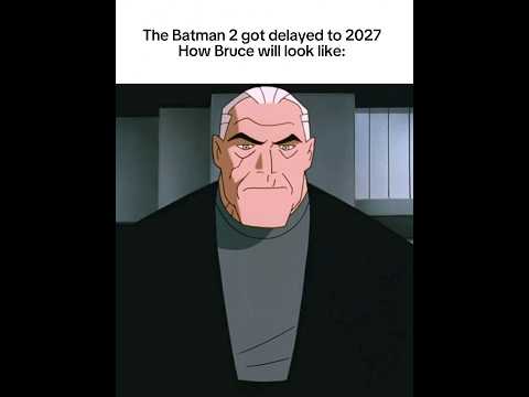 The Batman 2 just got delayed to 2027 😭🙏🙏 #batman #dc #memes