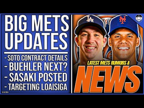 BIG Mets Updates: Juan Soto Contract, Buehler NEXT? Manaea Return INCREASING, Targeting Loaisiga